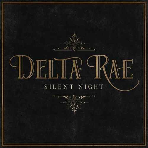 Album cover art for "Silent Night" by Delta Rae