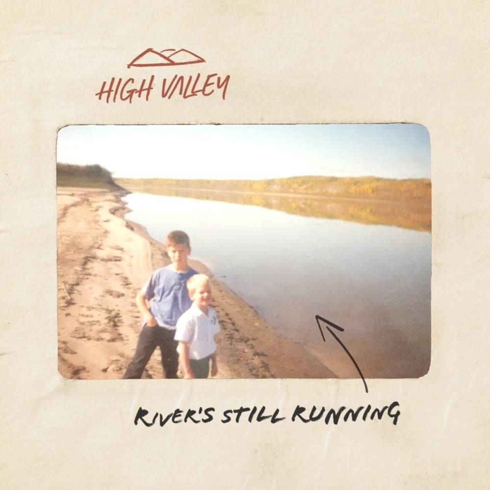 Album cover art for "River’s Still Running" by High Valley
