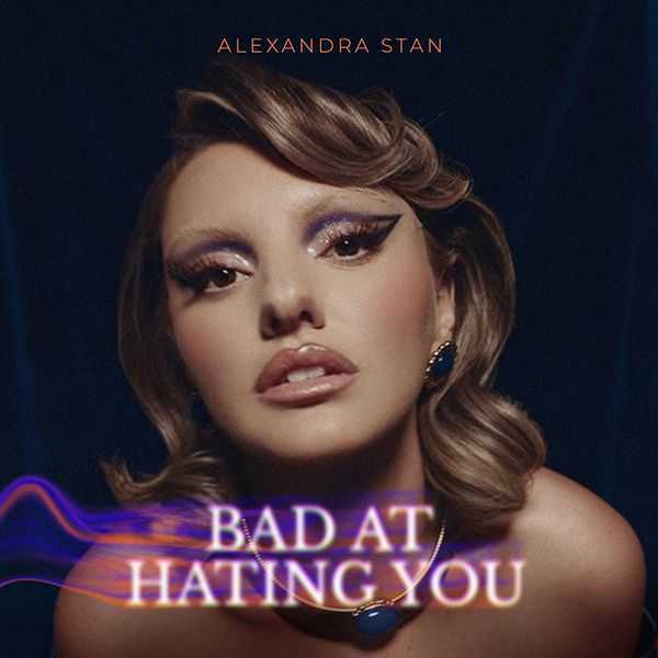 Album cover art for "Bad At Hating You" by Alexandra Stan