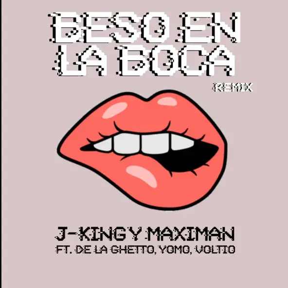 Album cover art for "Beso en la Boca (Remix)" by De La Ghetto & Yomo & Voltio