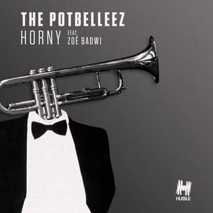Album cover art for "Horny (Radio Edit)" by The Potbelleez & Zoë Badwi