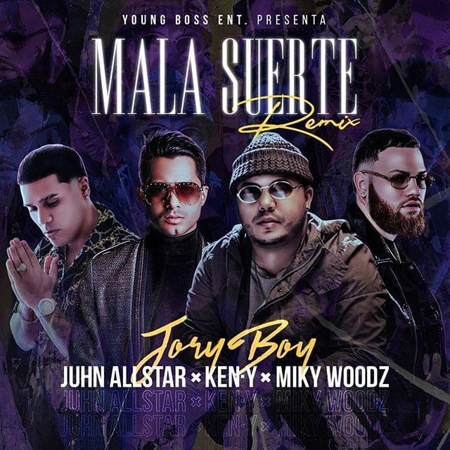 Mala Suerte (Remix) by Jory Boy