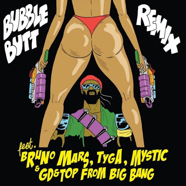 Album cover art for "Bubble Butt (GD & TOP remix, Romanized)" by Major Lazer & T.O.P & G-DRAGON (지드래곤) & Tyga & Mystic & Bruno Mars