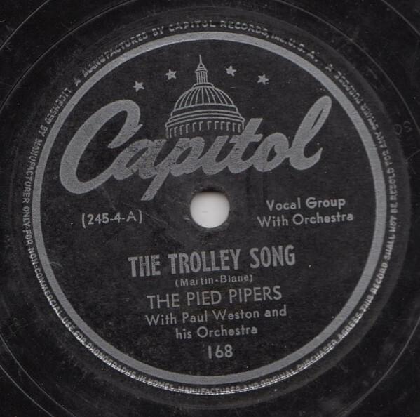 The Trolley Song by The Pied Pipers