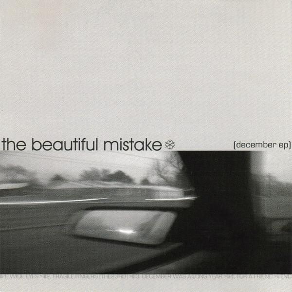 December Was A Long Year by The Beautiful Mistake