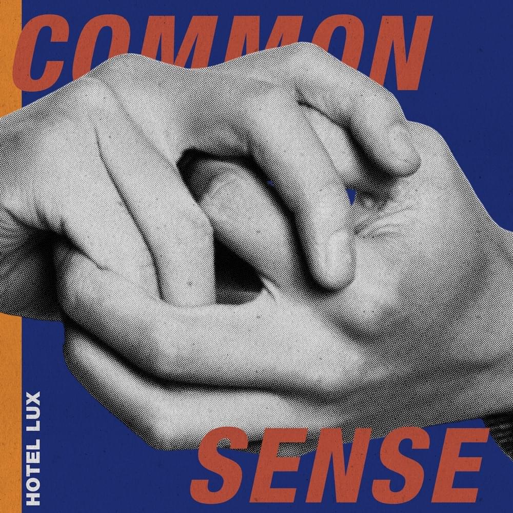 Common Sense by Hotel Lux