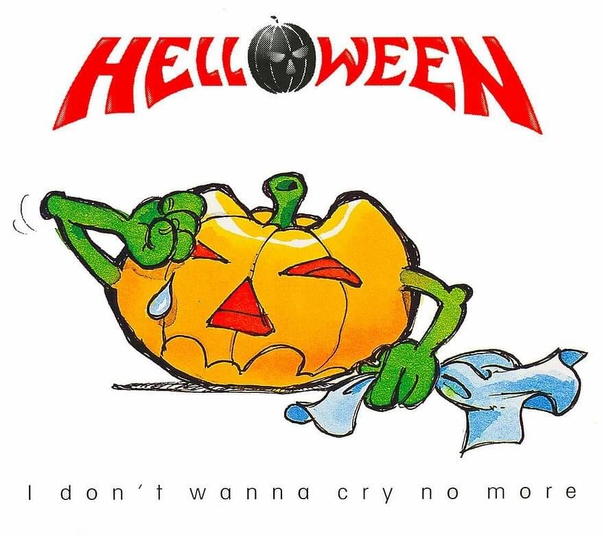 Album cover art for "I Don’t Wanna Cry No More" by Helloween