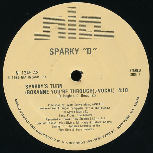 Album cover art for "Sparky’s Turn (Roxanne, You’re Through)" by Sparky D