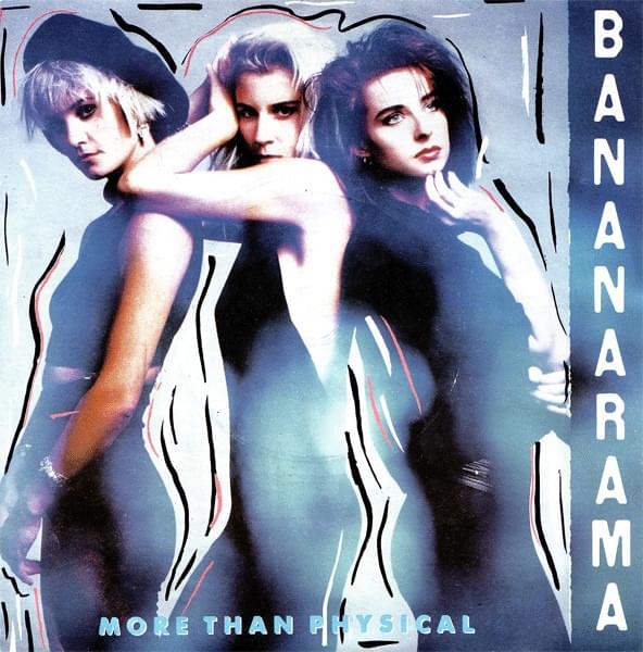 Album cover art for "More Than Physical" by Bananarama