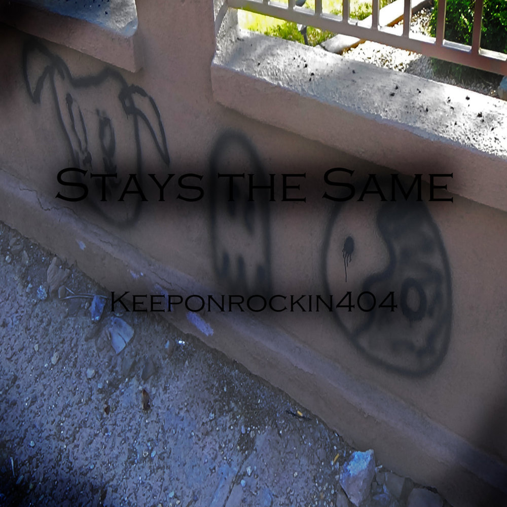 Album cover art for "Stays the Same" by 404