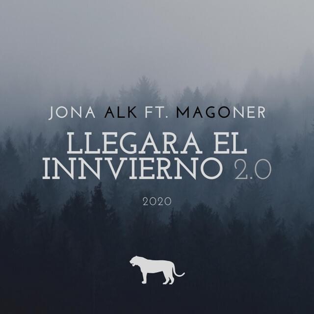 Album cover art for "Llegará el Invierno 2.0" by Jona ALK
