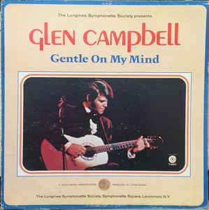 Gentle On My Mind by Glen Campbell