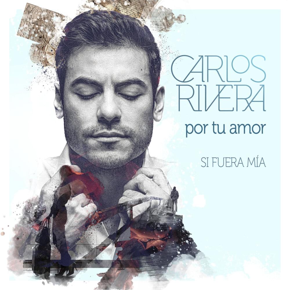 Album cover art for "Por Tu Amor" by Carlos Rivera