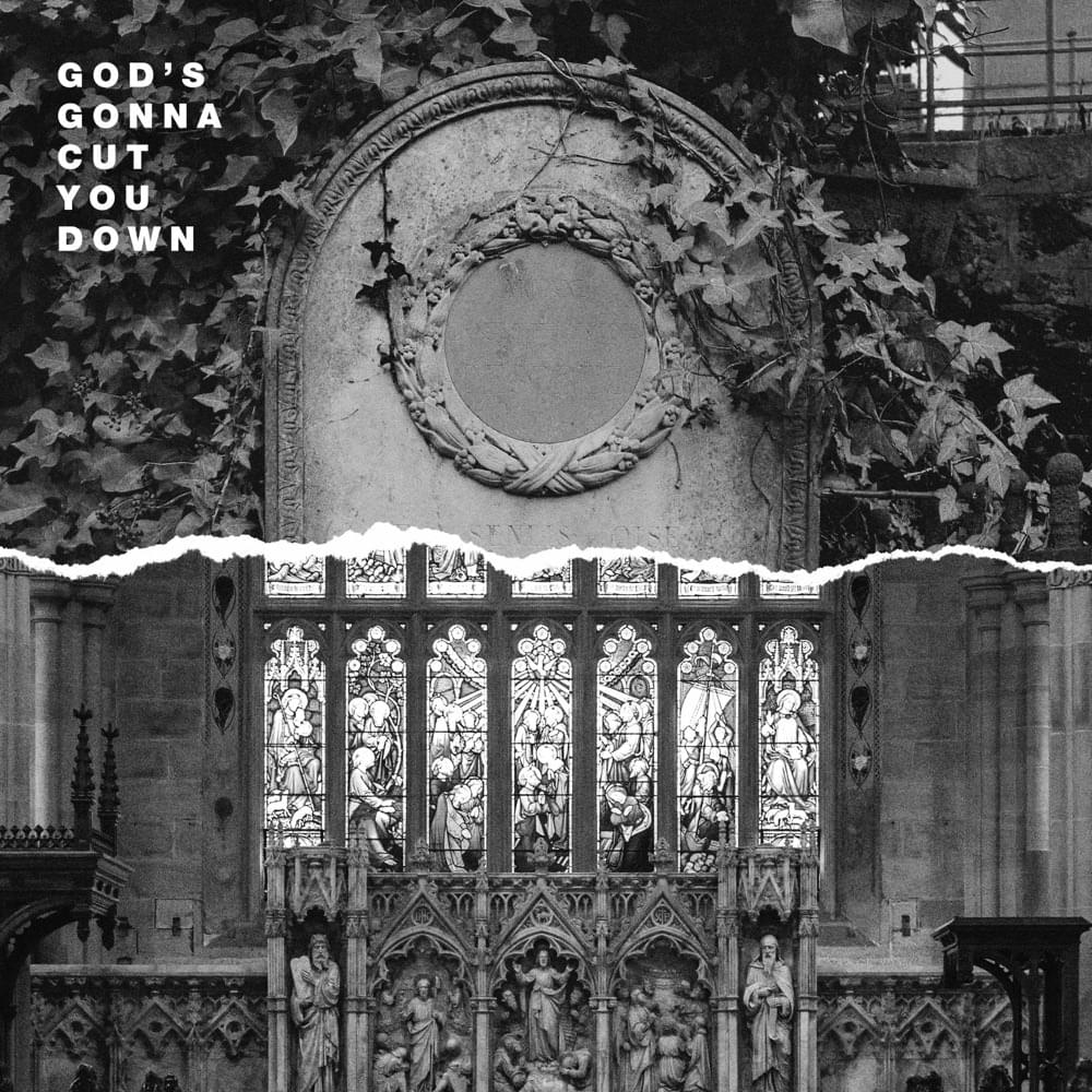 Album cover art for "Gods Gonna Cut You Down" by Manafest