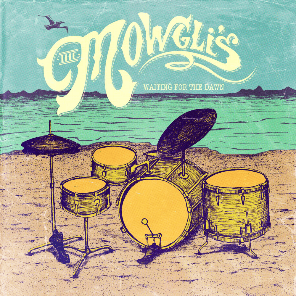 Say It, Just Say It by The Mowgli’s