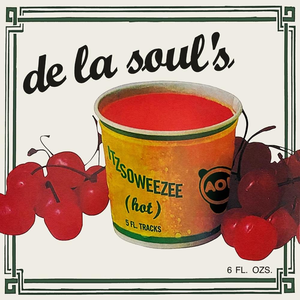 Album cover art for "Itzsoweezee (HOT)" by De La Soul
