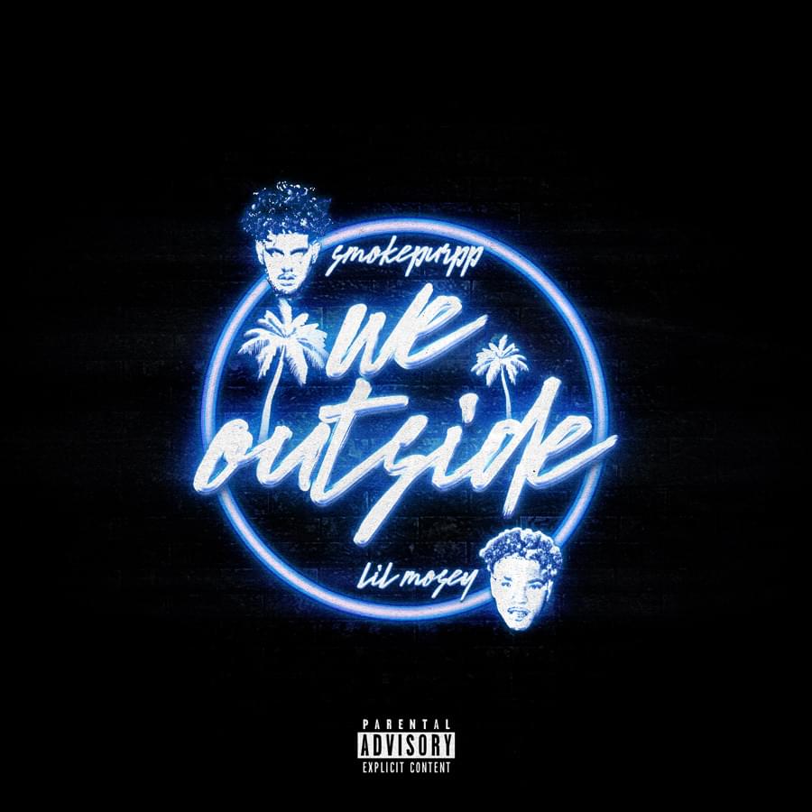 Album cover art for "We Outside" by Smokepurpp