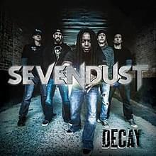 Album cover art for "Decay" by Sevendust