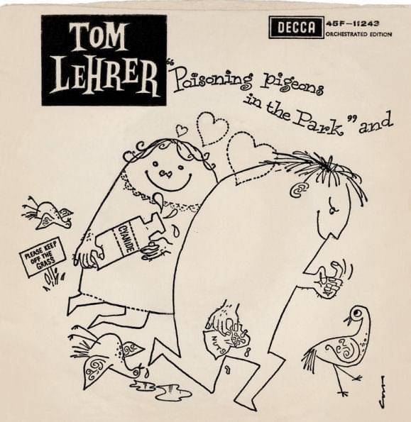 Poisoning Pigeons in the Park by Tom Lehrer