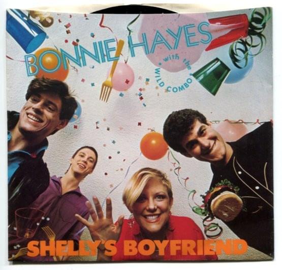 Album cover art for "Shelly’s Boyfriend" by Bonnie Hayes with The Wild Combo