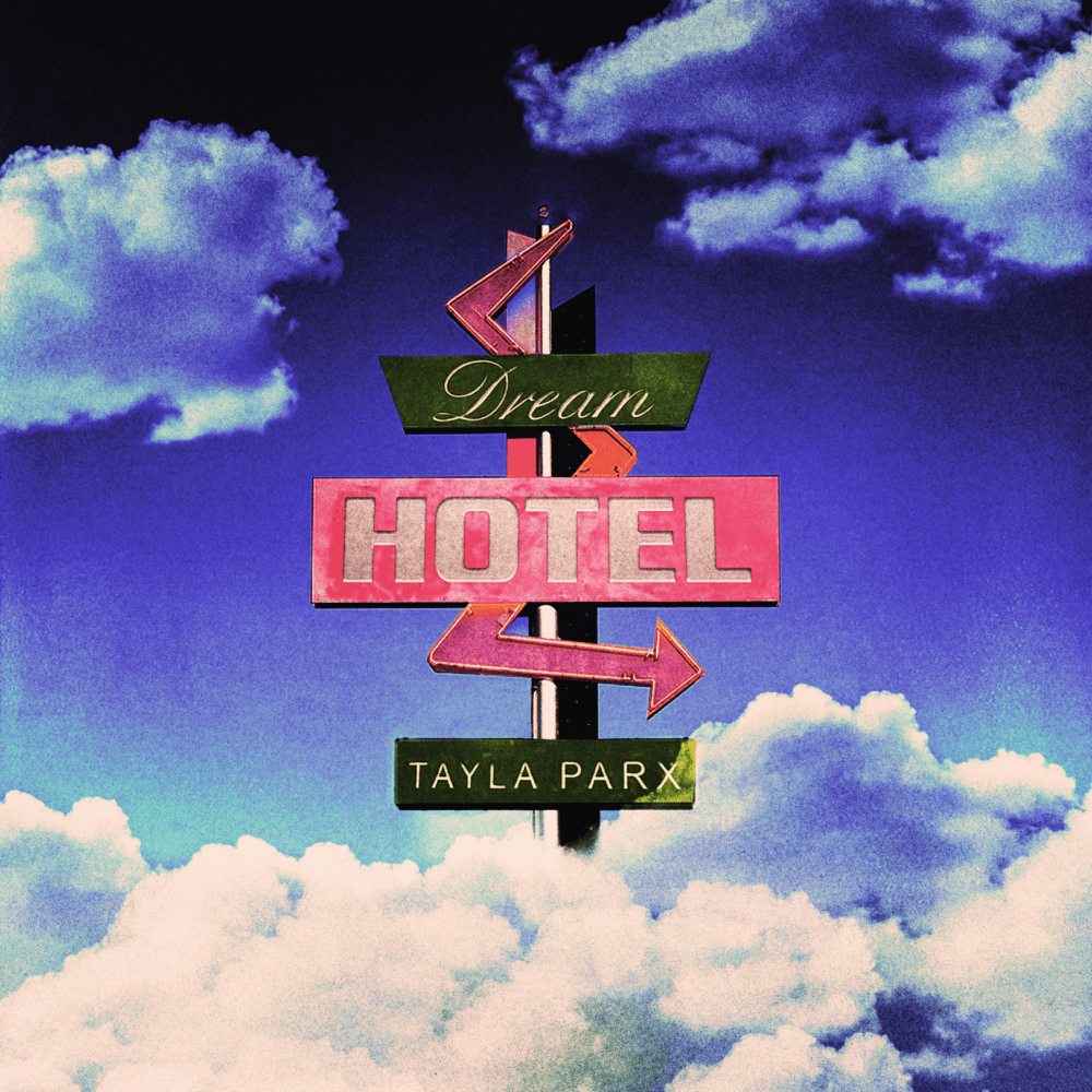 Album cover art for "Dream Hotel" by Tayla Parx