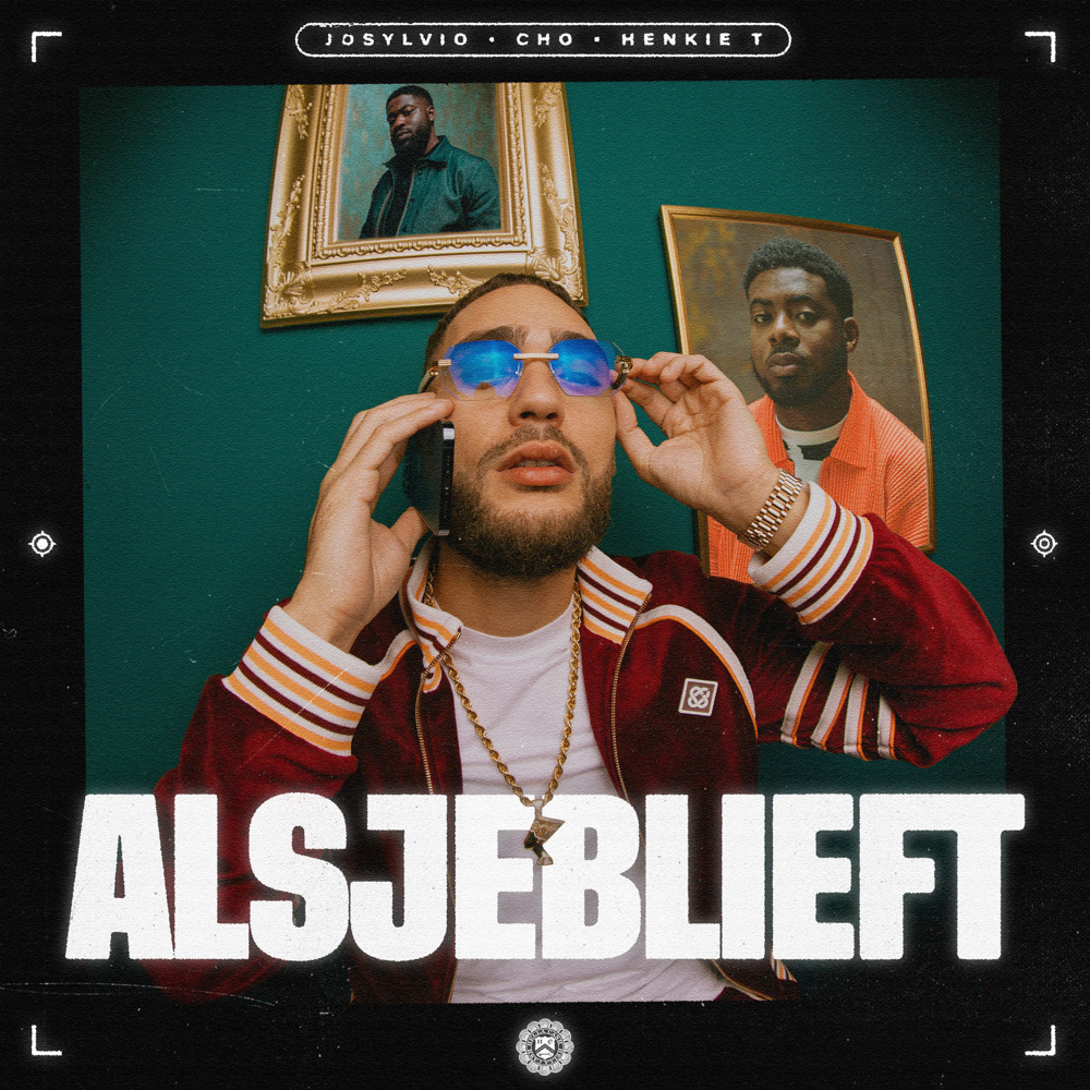 Album cover art for "Alsjeblieft" by Josylvio & Henkie T & CHO