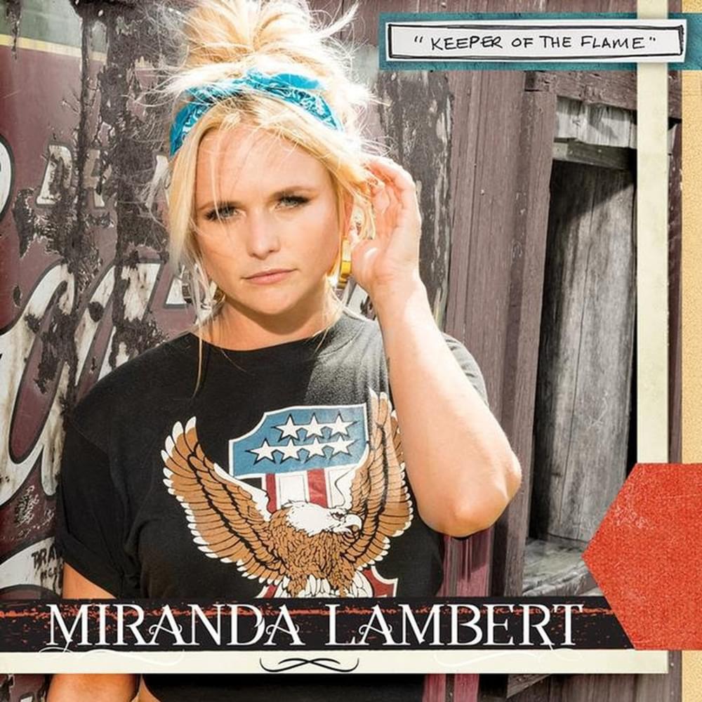 Album cover art for "Keeper of the Flame" by Miranda Lambert