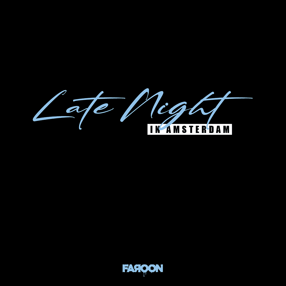 Album cover art for "Late Night in Amsterdam" by Faroon