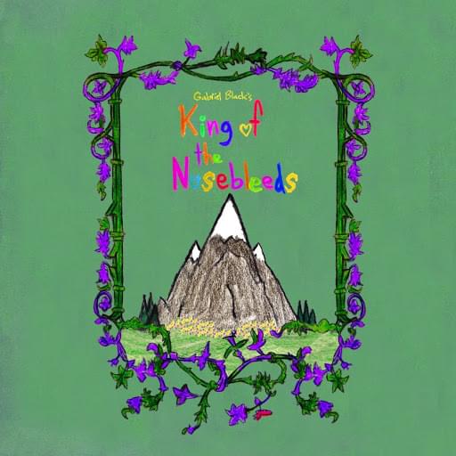 Album cover art for "King of the Nosebleeds" by gabriel black