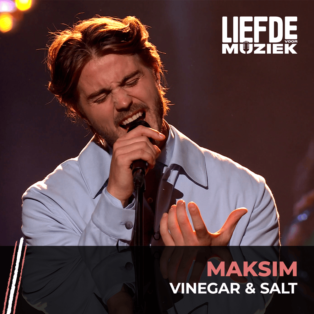 Album cover art for "Vinegar & Salt (Uit Liefde Voor Muziek)" by MAKSIM