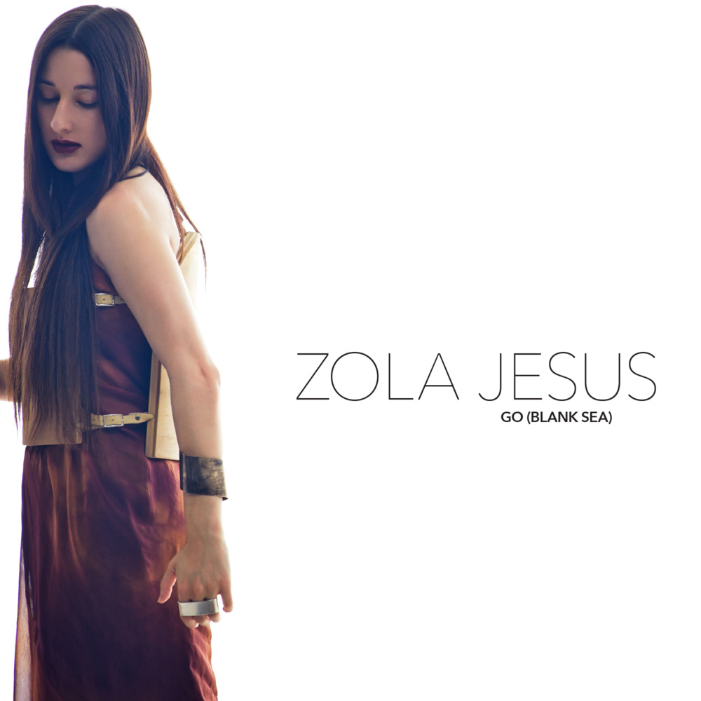 Album cover art for "Go (Blank Sea)" by Zola Jesus