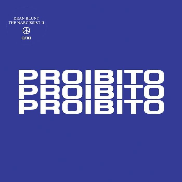 The Narcissist by Dean Blunt