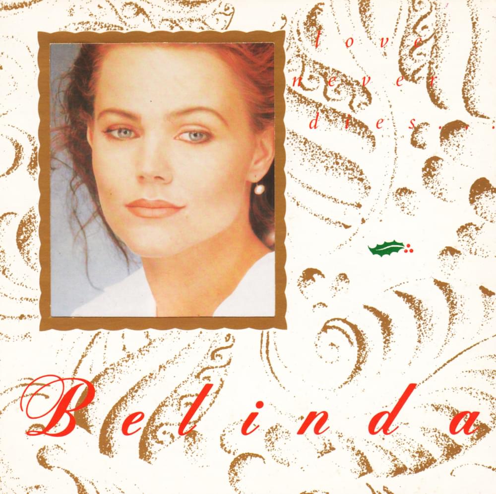 Album cover art for "Love Never Dies" by Belinda Carlisle