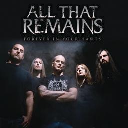 Album cover art for "Forever in Your Hands" by All That Remains