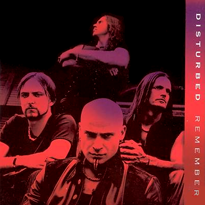 Album cover art for "Remember" by Disturbed