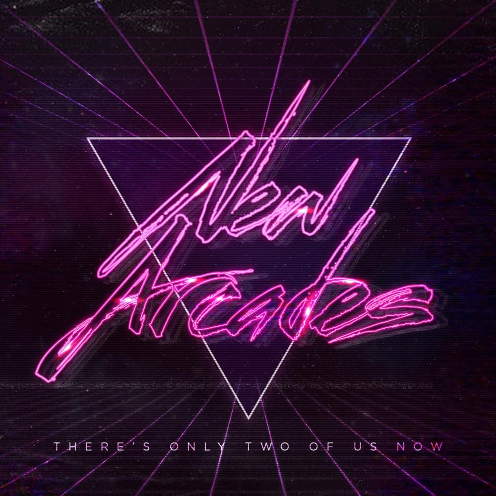 Album cover art for "There’s Only Two Of Us Now" by New Arcades