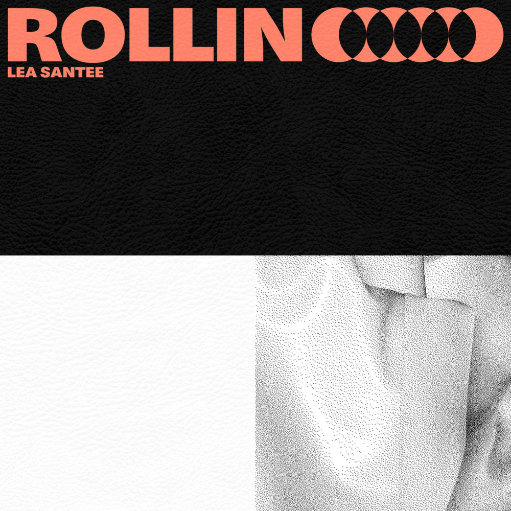 Rollin’ by Lea Santee