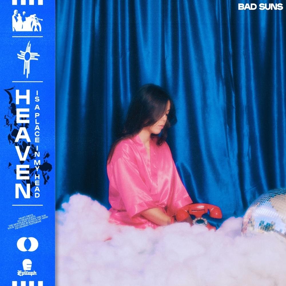 Album cover art for "Heaven is A Place in My Head" by Bad Suns