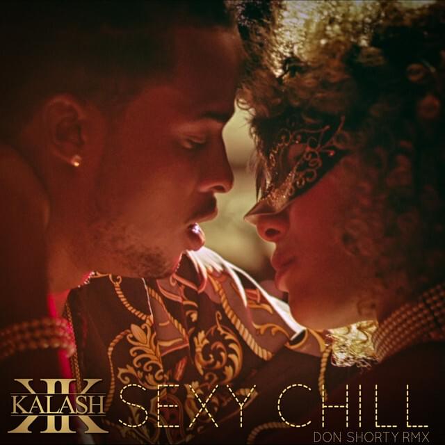 Album cover art for "Sexy Chill (Don Shorty Remix)" by Kalash