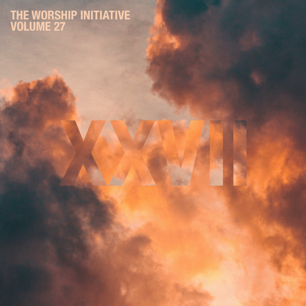 Cover image for The Worship Initiative, Vol. 27