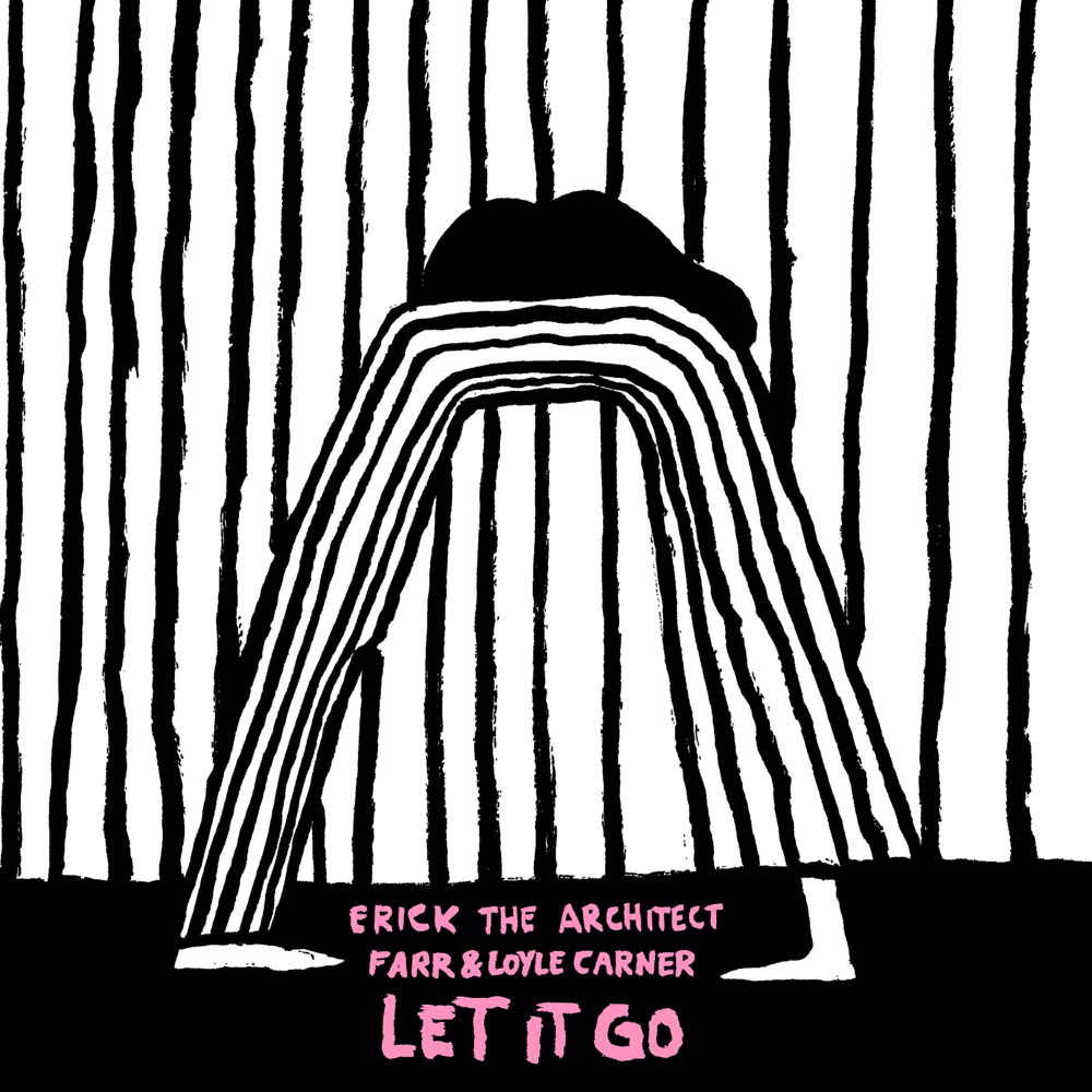 Let It Go by Erick the Architect