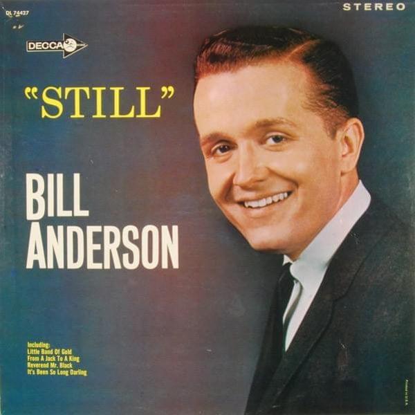 Album cover art for "Still" by Bill Anderson