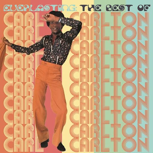 Cover image for Everlasting: The Best Of Carl Carlton