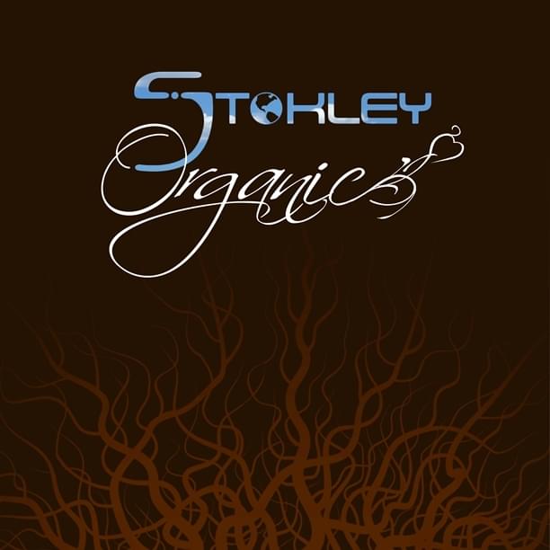 Organic by Stokley