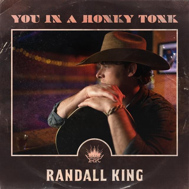 Album cover art for "You in a Honky Tonk" by Randall King