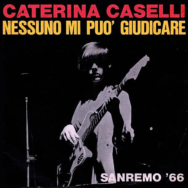 Album cover art for "Nessuno mi può giudicare" by Caterina Caselli