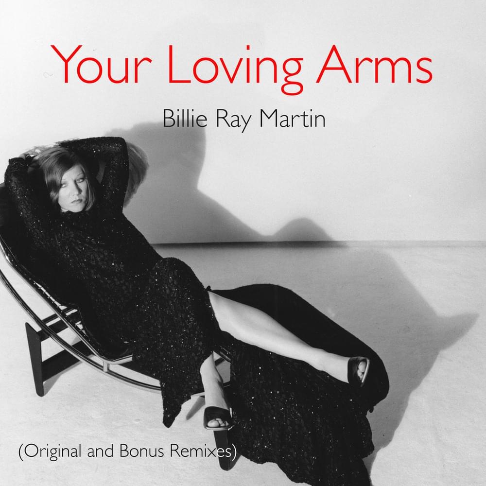 Your Loving Arms by Billie Ray Martin