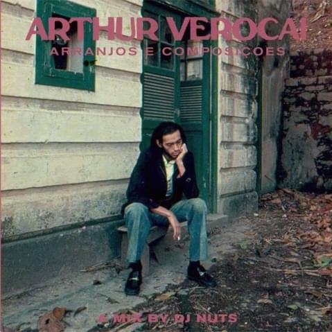 Cover image for Arthur Verocai: Arranjos E Composiçoes