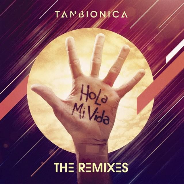 Cover image for Hola Mi Vida (The Remixes) [Version Digital]