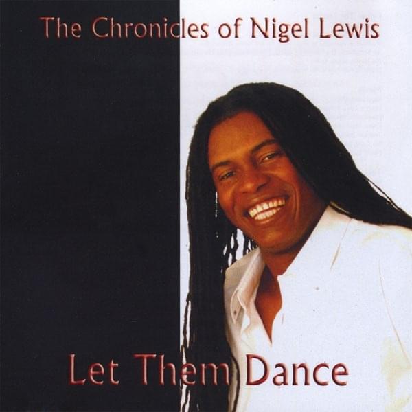 Cover image for The Chronicles of Nigel Lewis